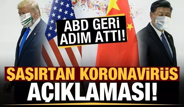 ABD geri adım attı Şaşırtan koronavirüs açıklaması