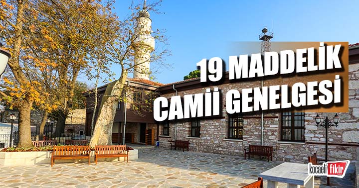Camilerle İlgili 81 İl Valiliğine 19 Maddelik Genelge Gönderdi