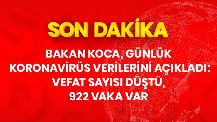bakan-son-korona-verilerini-acikladi-vefat_13311092_3527