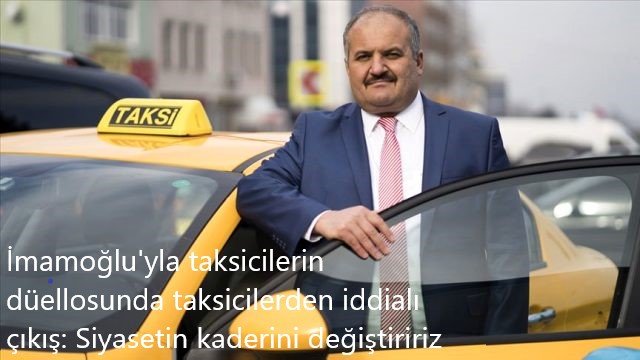 imamoglu-yla-taksicilerin-duellosunda-iddiali-13349568_4269_m