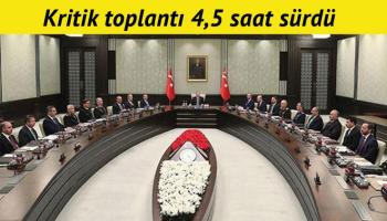 kritik MGK toplantısı sona erdi.
