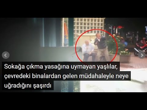Sokağa çıkma yasağına uymayan yaşlılar müdahaleyle neye uğradığını şaşırdı