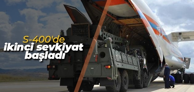İkinci S-400 sevkiyatı başladı