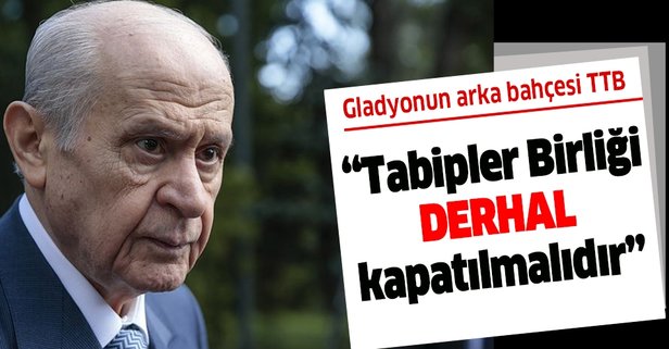 Bahçeli'den Türk Tabipleri Birliği açıklaması