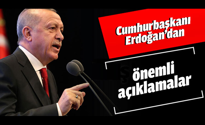 Kritik toplantı sonrası Erdoğan’dan açıklamalar