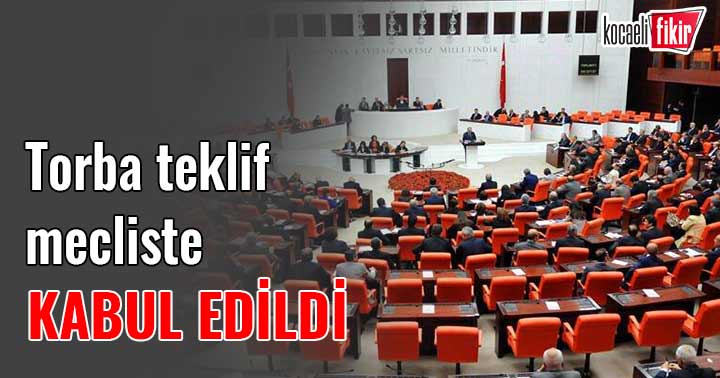 Ekonomi alanındaki 'torba teklif Genel Kurul'da kabul edildi