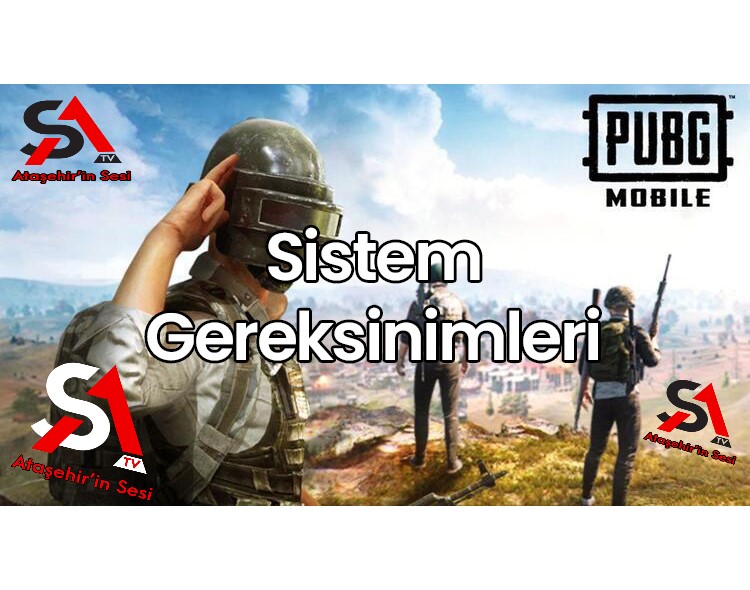 Pubg Mobil Sistem Gereksinimleri
