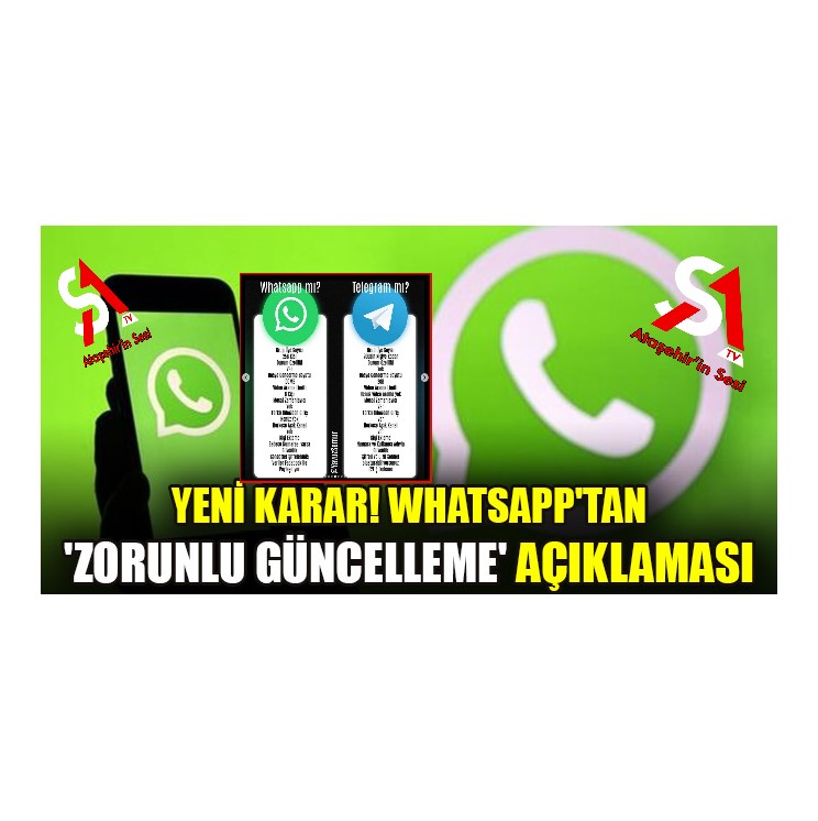 WhatsApp’tan Zorunlu Güncelleme Açıklaması!