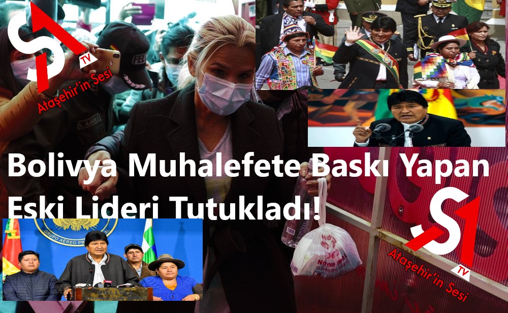 Bolivya Muhalefete Baskı Yapan Eski Lideri Tutukladı!