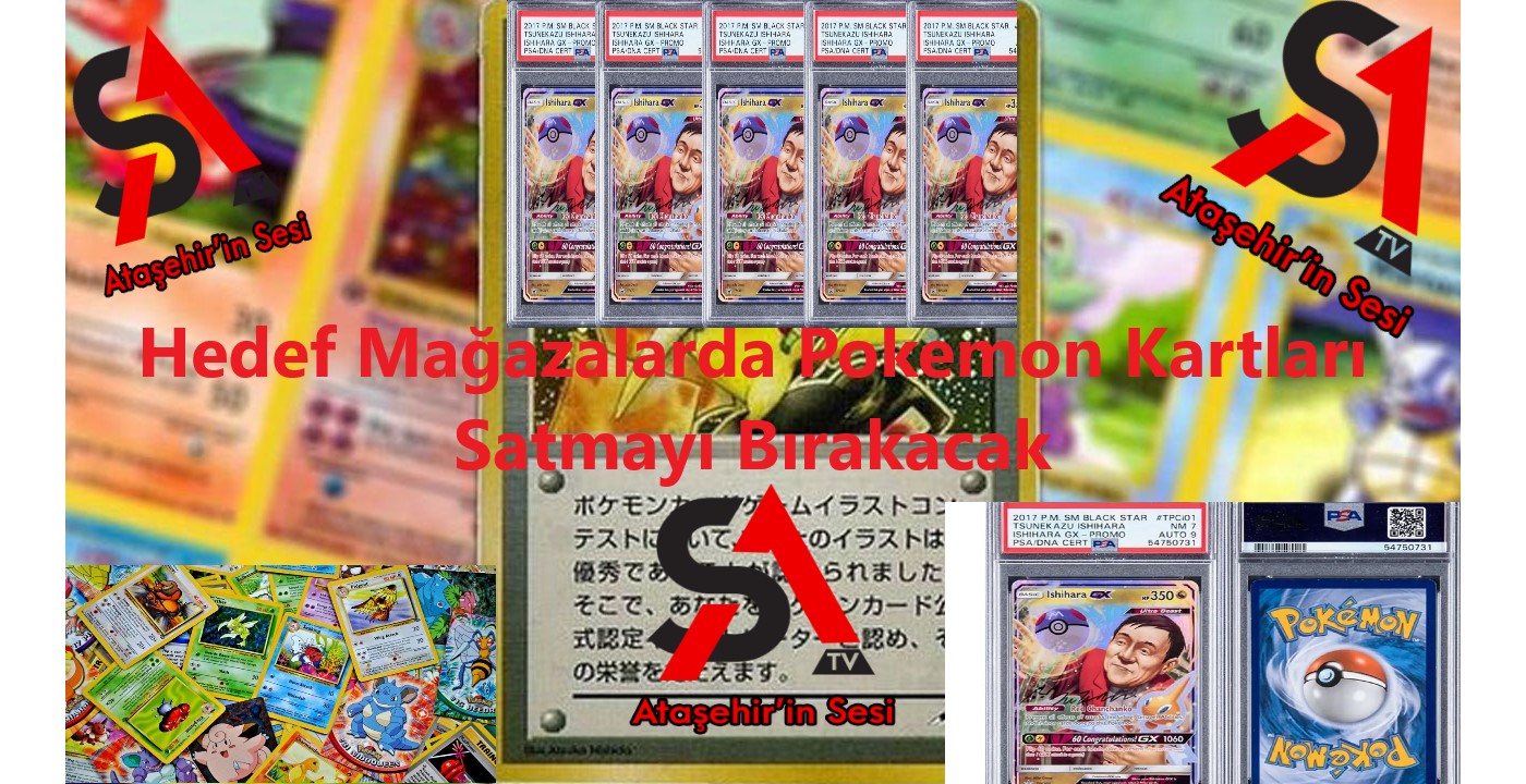 Hedef Mağazalarda Pokemon Kartları Satmayı Bırakacak