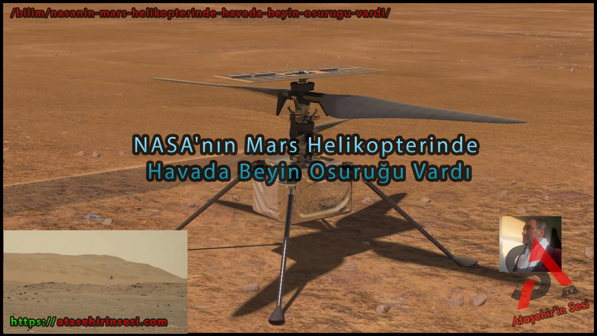 NASA'nın Mars Helikopterinde Havada Beyin Osuruğu Vardı