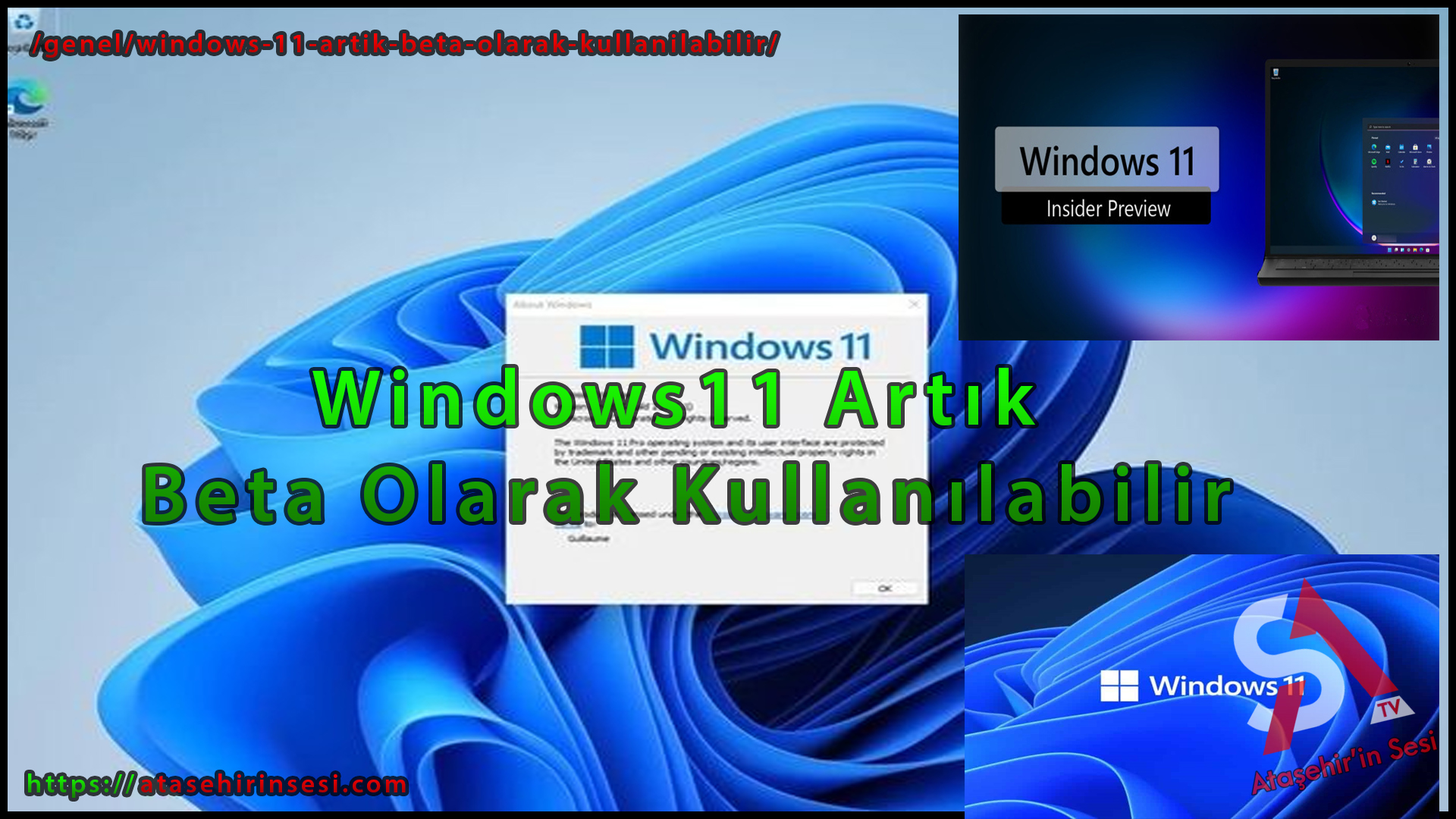 Windows11 Artık Beta Olarak Kullanılabilir