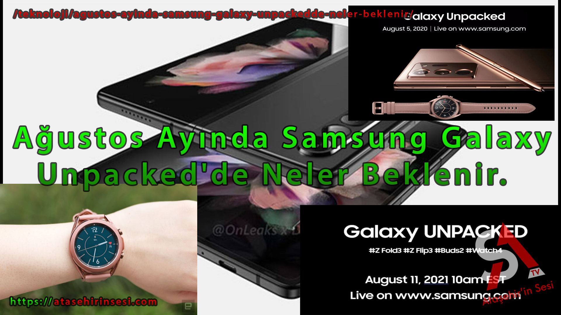 Ağustos Ayında Samsung Galaxy Unpacked'de Neler Beklenir