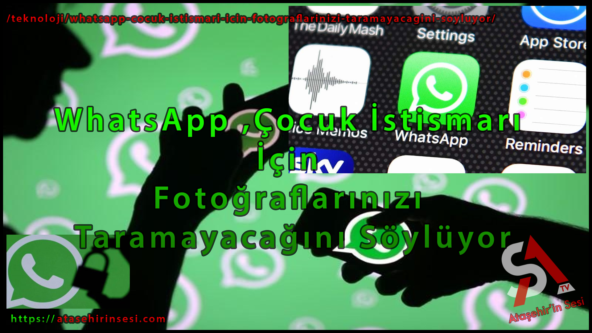 WhatsApp ,Çocuk İstismarı İçin Fotoğraflarınızı Taramayacağını Söylüyor