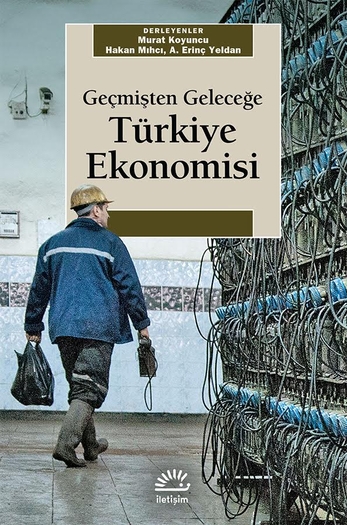 Türkiye Ekonomisinin Geleceği