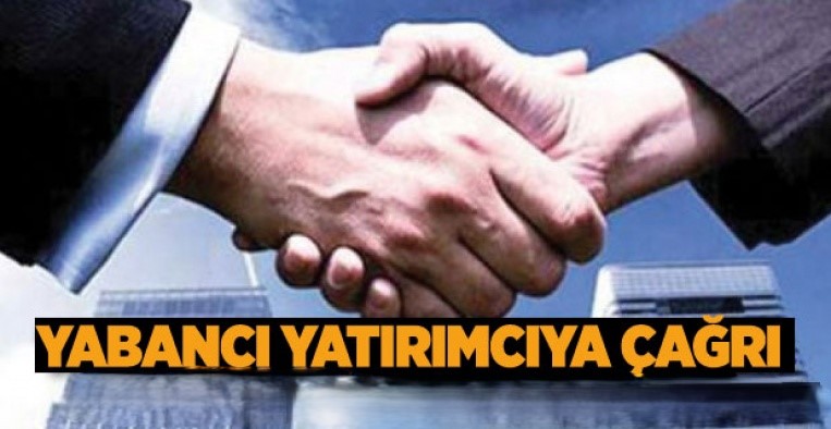 Yabancı Yatırımcıya Güvence Verilmeli