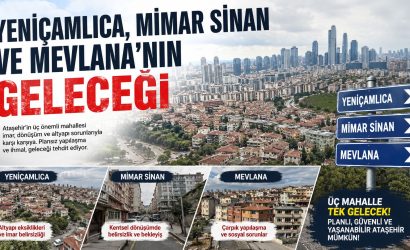 YENİÇAMLICA MEVLANA MİMARSİNANIN GELECEEĞİ