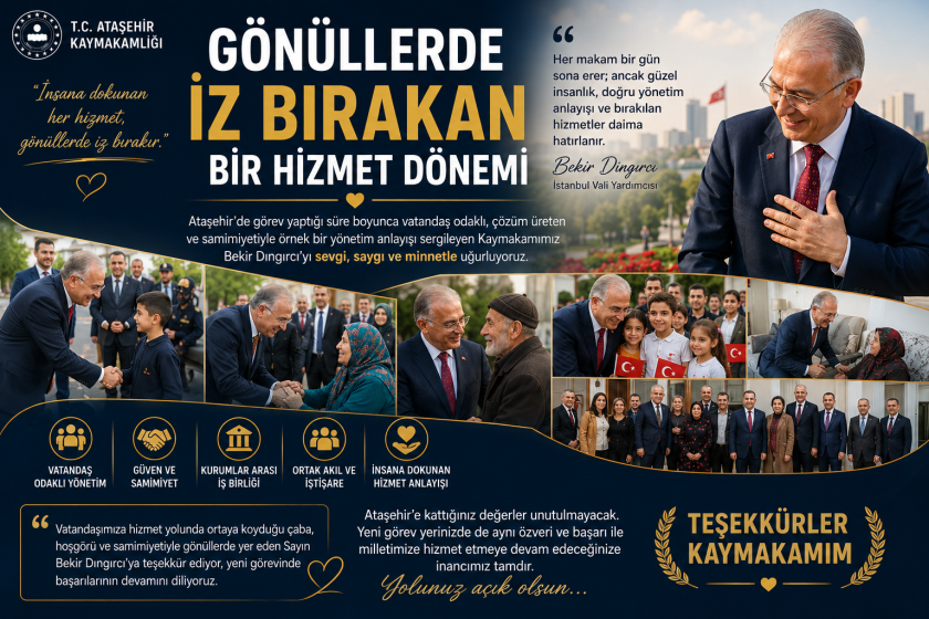 Ataşehir Kaymakamı Bekir Dıngırcı'ya Duygusal Veda: Hizmetleri ve Gönüllerde Bıraktığı İz Unutulmayacak.