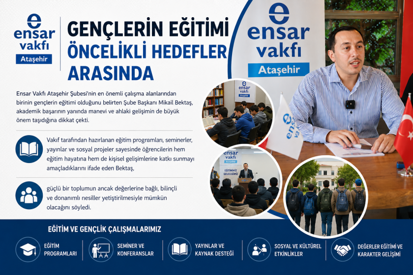 Ensar Vakfı Ataşehir Şubesi Gazeteciler Günü’nde Basın Mensuplarını Ağırladı: Eğitim, Gençlik ve Dayanışma Projeleri Anlatıldı