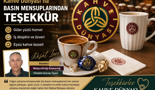 Kahve Dünyası’na Basın Mensuplarından Teşekkür Güler Yüzlü Hizmet